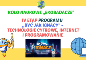 Zdjęcie przedstawia zagadnienia związane z czwartym etapem programu ,,Być jak Ignacy".