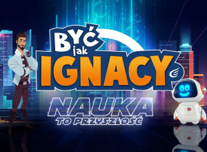 IV etap programu "Być jak Ignacy"