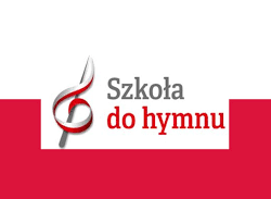 Udział w ogólnopolskiej akcji "Szkoła do hymnu"