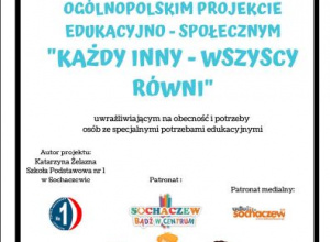 Ogólnopolski Projekt Edukacyjno – Społeczny „Każdy inny – wszyscy równi”